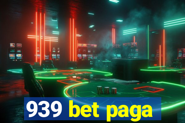 939 bet paga